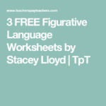 3 FREE Figurative Language Worksheets By Stacey Lloyd TpT Language
